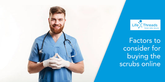 Factors To Consider While Buying Scrubs Online